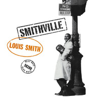 Louis Smith - Smithville (Remastered)