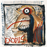 Exodus - Force Of Habit (Reissue [Explicit])
