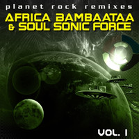 Afrika Bambaataa & The Soul Sonic Force - Planet Rock Remixes Vol. 1 (1996 Version)