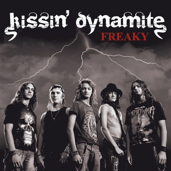 Kissin' Dynamite - Freaky