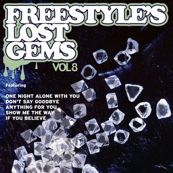 2 A.M. - Freestyle's Lost Gems Vol. 8