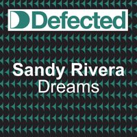 Sandy Rivera feat. Haze - Dreams