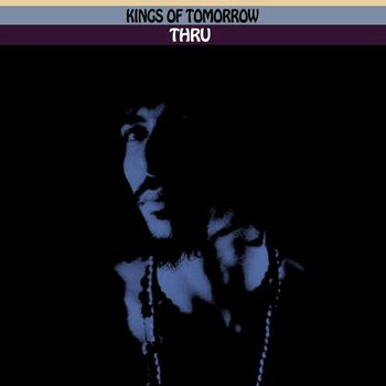 Kings of Tomorrow - Thru