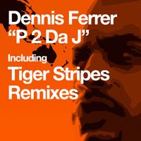 Dennis Ferrer - P 2 Da J