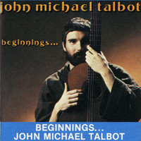 John Michael Talbot - Beginnings ...