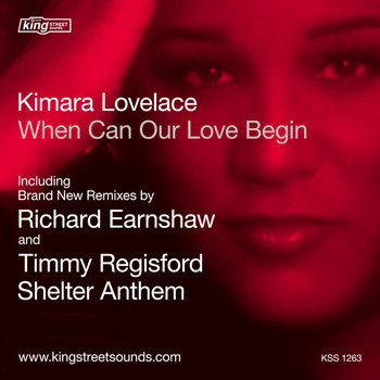 Kimara Lovelace - When Can Our Love Begin (Richard Earnshaw Remixes)