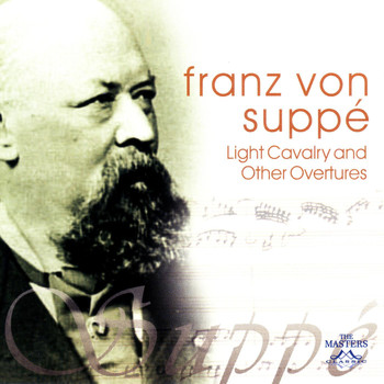 Praga Festival Orchestra - Von Suppé: Light Cavalry and Other Overtures