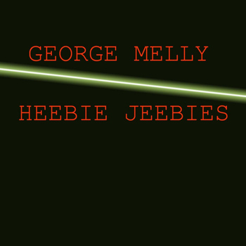 George Melly - Heebie Jeebies