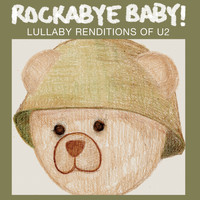Rockabye Baby! - Lullaby Renditions of U2