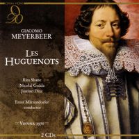 Giacomo Meyerbeer - Les Huguenots