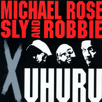 Michael Rose - X Uhuru