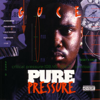 Guce - Pure Pressure (Explicit)