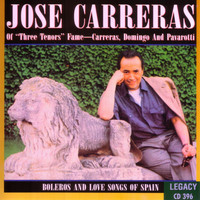 Jose Carreras - Boleros and Love Songs of Spain