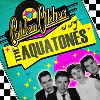 The Aquatones - Golden Oldies