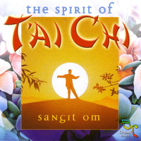Sangit Om - Spirit Of Tai Chi