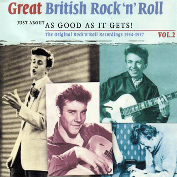 Various - Great British Rock 'n' Roll - Just About As Good As It Gets! Vol.2