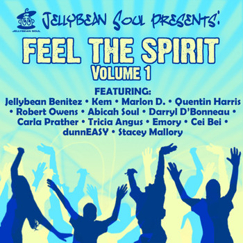 Various Artists - Jellybean Soul Presents: Feel the Spirit, Vol. 1