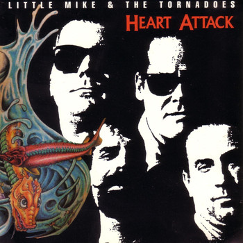Little Mike & The Tornadoes - Heart Attack