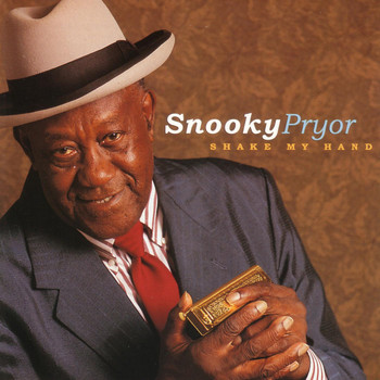 Snooky Pryor - Shake My Hand