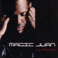 Magic Juan - La Prueba
