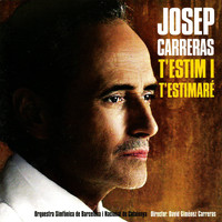 Jose Carreras - T'estim I T'estimaré