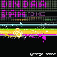 George Kranz - Din Daa Daa (Remixes)
