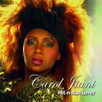 Carol Jiani - Hit-n-Run Lover