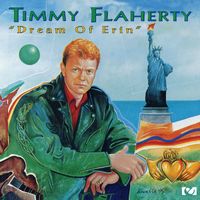 Timmy Flaherty - Dream Of Erin