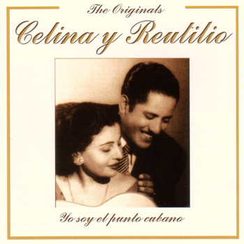 Celina y Reutilio - The Originals - Yo Soy El Punto Cubano