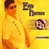 Eddy Herrera - Atrevido