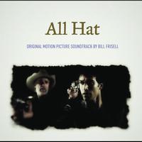 Bill Frisell - OST - All Hat