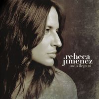 Rebeca Jimenez - Todo Llegara