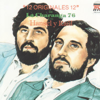 La Charanga 76 con Hansel y Raul - 12 Exitos Originales