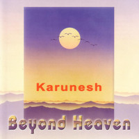 Karunesh - Beyond Heaven