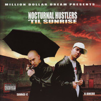 Nocturnal Hustlers - 'Til Sunrise (Explicit)