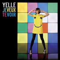 Yelle - Je Veux Te Voir [Remixes 2008] (Remixes 2008)
