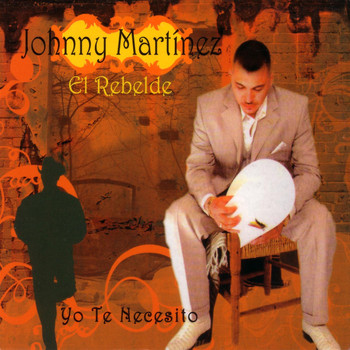 Johnny Martinez - El Rebelde