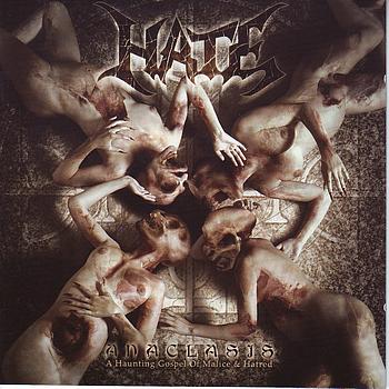 Hate - Anaclasis, a gospel of malice and hatred