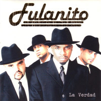 Fulanito - La Verdad