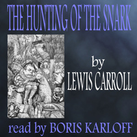 Lewis Carroll - The Hunting Of The Snark