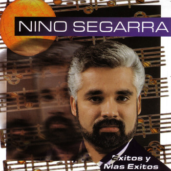 Nino Segarra - Exitos Y Mas Exitos