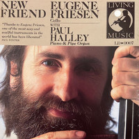 Eugene Friesen & Paul Halley - New Friend