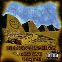 Hieroglyphics - 3rd Eye Vision (Explicit)