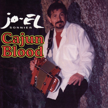 Jo-El Sonnier - Cajun Blood