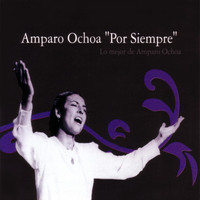Amparo Ochoa - "Por Siempre"