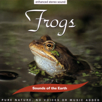 Sounds Of The Earth - Frogs