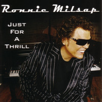 Ronnie Milsap - Just For A Thrill