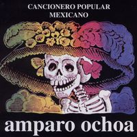 Amparo Ochoa - Cancionero Popular Mexicano
