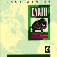 Paul Winter - Earth: Voices of a Planet