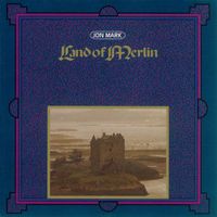 Jon Mark - Land of Merlin